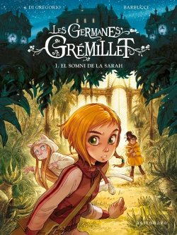 Bertrand.pt - Les Germanes Gremillet. El Somni De La Sarah