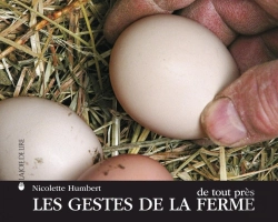 Bertrand.pt - Les Gestes De La Ferme De Tout Près