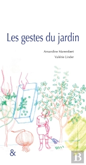 Les Gestes Du Jardin