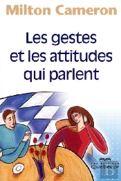 Les Gestes Et Les Attitudes Qui Parlent (3e Édition)