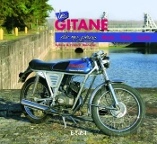Les Gitane ; Moto, Vélo, Cyclo