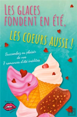 Bertrand.pt - Les Glaces Fondent En Été, Les C¿Urs Aussi !  Succombez Au Plaisir De Nos 7 Romances D'Été !