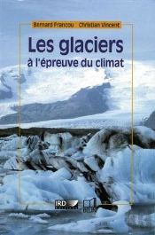 Les Glaciers À L'Épreuve Du Climat