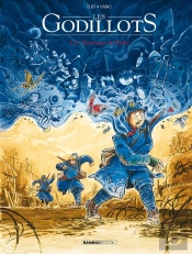 Les Godillots Tome 4 : Le Tourniquet De L'Enfer