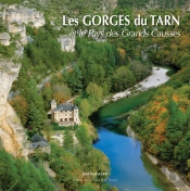 Les Gorges Du Tarn Et Le Pays Des Grands Causses