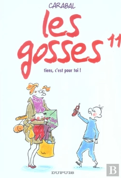Bertrand.pt - Les Gosses T.11; Tiens C'Est Pour Toi