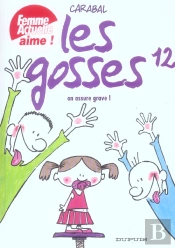Les Gosses T.12 ; On Assure Grave !