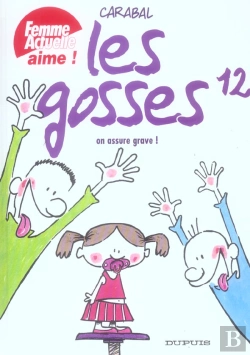 Bertrand.pt - Les Gosses T.12 ; On Assure Grave !