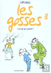 Les Gosses T.8; C'Est Qui Qu'A Proute ?