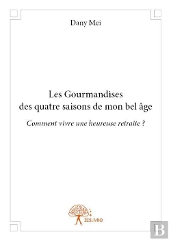 Bertrand.pt - Les Gourmandises Des Quatre Saisons De Mon Bel Age