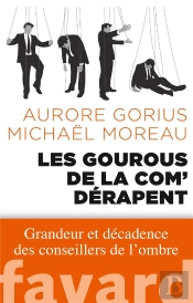 Les Gourous De La Com' Dérapent