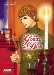 Les Gouttes De Dieu T.5