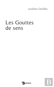 Les Gouttes De Sens