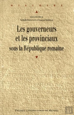 Bertrand.pt - Les Gouverneurs Et Les Provinciaux Sous La République Romaine