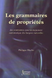 Les Grammaires De Proprietes Des Contraintes Pour Le Traitement Automatique Des Langues