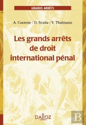 Les Grand Arrêts Du Droit International Pénal Général