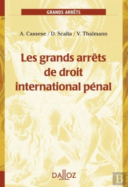 Bertrand.pt - Les Grand Arrêts Du Droit International Pénal Général