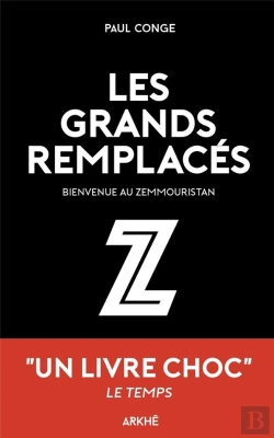 Bertrand.pt - Les Grand-Remplaces - Enquete Sur Une France En Secession
