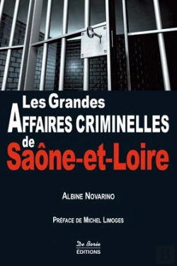 Bertrand.pt - Les Grandes Affaire Criminelles De Saône-Et-Loire