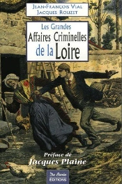 Les Grandes Affaires Criminelles De La Loire