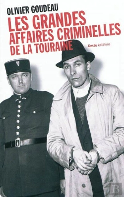 Bertrand.pt - Les Grandes Affaires Criminelles De La Touraine