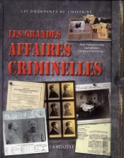 Les Grandes Affaires Criminelles