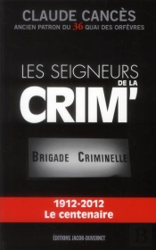 Les Grandes Affaires De La Brigade Criminelle