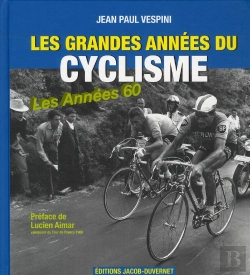 Bertrand.pt - Les Grandes Annees Du Cyclisme - Les Annees 60