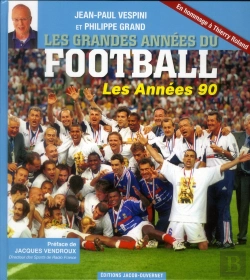 Bertrand.pt - Les Grandes Annees Du Football : Les Annees 1990