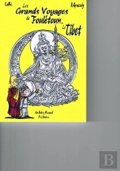 Les Grandes Aventures De Fouletoun... Le Tibet