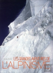 Les Grandes Aventures De L'Alpinisme.