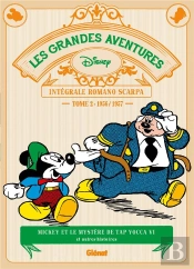 Les Grandes Aventures De Romano Scarpa T.2 ; 1956/1957, Mickey Et Le Mystère De Tap Yocca Vi Et Autres Histoires