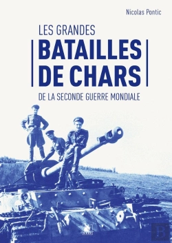 Bertrand.pt - Les Grandes Batailles De Chars De La Seconde Guerre Mondiale