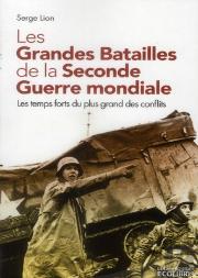 Les Grandes Batailles De La Seconde Guerre Mondiale