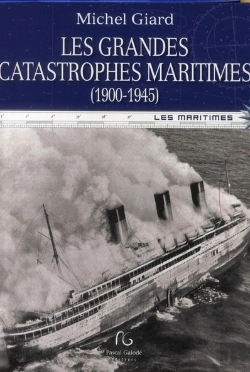 Bertrand.pt - Les Grandes Catastrophes Maritimes Volume 1