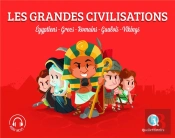 Les Grandes Civilisations ; Egyptiens, Grecs, Romains, Gaulois, Vikings