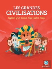 Les Grandes Civilisations ; Égyptiens, Grecs, Romains, Mayas, Gaulois, Vikings
