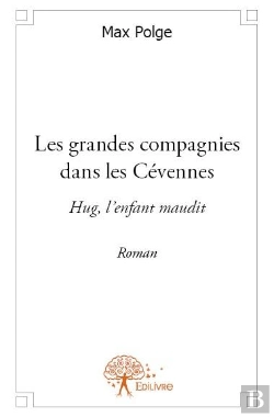 Bertrand.pt - Les Grandes Compagnies Dans Les Cevennes