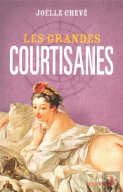 Les Grandes Courtisanes