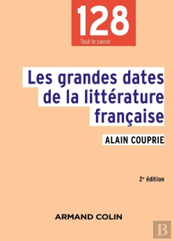 Bertrand.pt - Les Grandes Dates De La Littérature Française