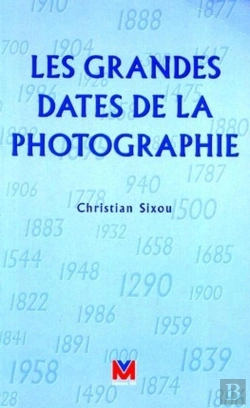 Bertrand.pt - Les Grandes Dates De La Photographie