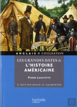 Bertrand.pt - Les Grandes Dates De L'Histoire Americaine