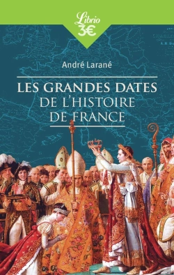 Bertrand.pt - Les Grandes Dates De L'Histoire De France