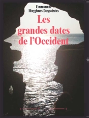 Les Grandes Dates De L'Occident