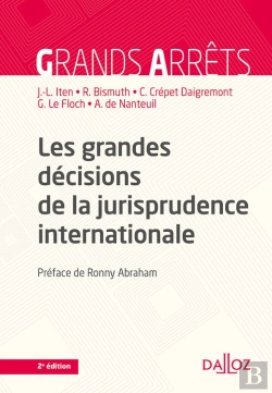 Bertrand.pt - Les Grandes Décisions De La Jurisprudence Internationale