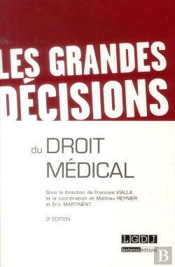 Bertrand.pt - Les Grandes Decisions Du Droit Medical, 2eme Edition