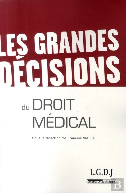 Bertrand.pt - Les Grandes Décisions Du Droit Médical
