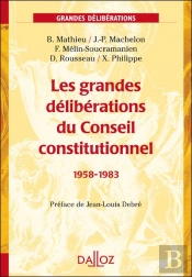 Les Grandes Déliberations Du Conseil Constitutionnel 1958-1983
