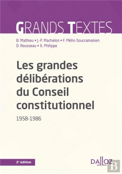 Bertrand.pt - Les Grandes Déliberations Du Conseil Constitutionnel, 1958-1986 (2e Édition)