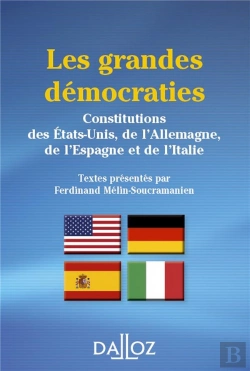 Bertrand.pt - les grandes démocraties ; constitutions des Etats-Unis, de l'Allemagne, de l'Espagne et de l'Italie (3e édition)